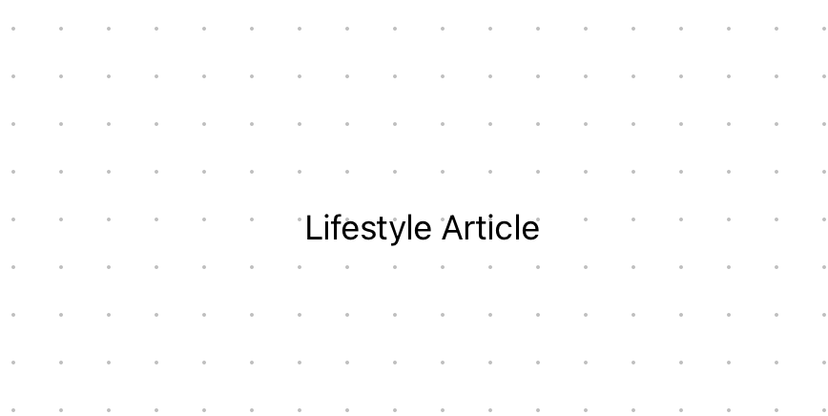 Example Lifestyle Article